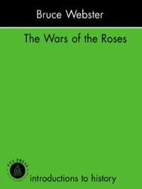 Imagen de portada: The Wars Of The Roses 1st edition 9781857284935
