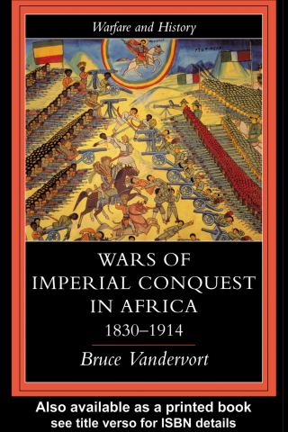 Imagen de portada: Wars Of Imperial Conquest In Africa, 1830-1914 1st edition 9781857284874