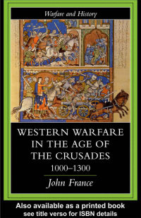 Titelbild: Western Warfare in the Age of the Crusades 1000-1300 1st edition 9781138987029