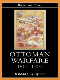 Titelbild: Ottoman Warfare, 1500-1700 1st edition 9781857283884