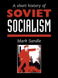 Cover image: A Short History Of Soviet Socialism 1st edition 9781857283556