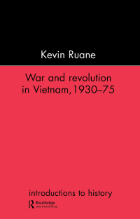 Titelbild: War and Revolution in Vietnam 1st edition 9781138154926