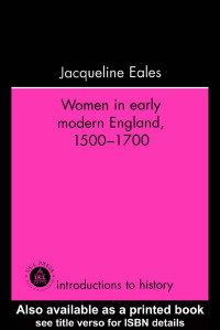 Imagen de portada: Women In Early Modern England, 1500-1700 1st edition 9781138176416