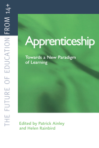 Cover image: Apprenticeship: Towards a New Paradigm of Learning 1st edition 9780367605087
