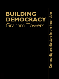 صورة الغلاف: Building Democracy 1st edition 9781857280883