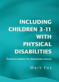 Imagen de portada: Including Children 3-11 With Physical Disabilities 1st edition 9781138148895