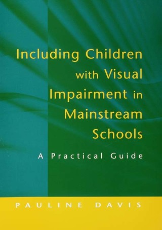 Cover image: Including Children with Visual Impairment in Mainstream Schools 1st edition 9781138154032