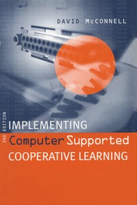 صورة الغلاف: Implementing Computing Supported Cooperative Learning 1st edition 9780749431358