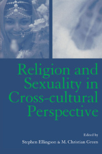 表紙画像: Religion and Sexuality in Cross-Cultural Perspective 1st edition 9780415941280