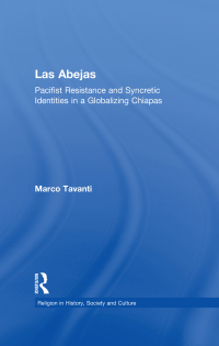 Cover image: Las Abejas 1st edition 9780415942157