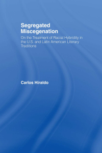 Cover image: Segregated Miscegenation 1st edition 9780415867108