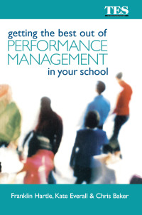 Cover image: Getting the Best Out of Performance Management in Your School 1st edition 9780749436377
