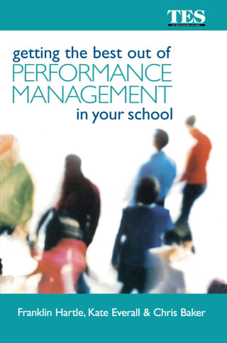 صورة الغلاف: Getting the Best Out of Performance Management in Your School 1st edition 9780749436377