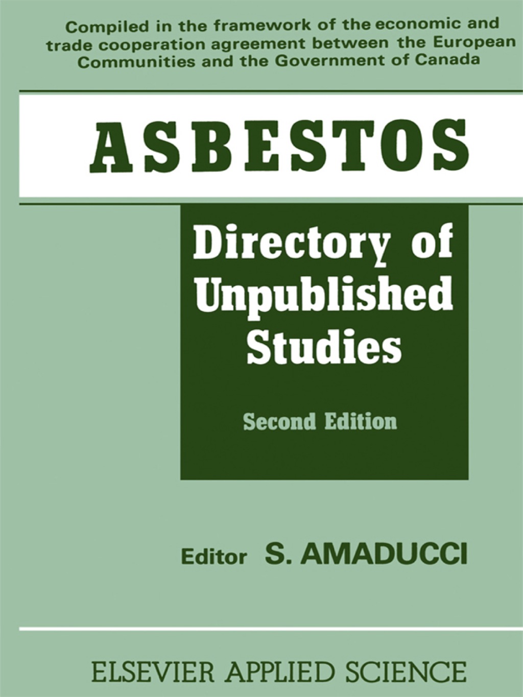 Asbestos Directory of Unpublished Studies 1st Edition