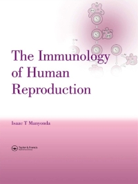 Imagen de portada: The Immunology of Human Reproduction 1st edition 9780367391232