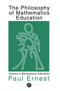 表紙画像: The Philosophy of Mathematics Education 1st edition 9781850006671