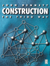 Cover image: Construction the Third Way 1st edition 9780750630931