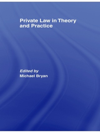 Cover image: Private Law in Theory and Practice 1st edition 9781844721405