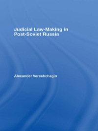 Imagen de portada: Judicial Law-Making in Post-Soviet Russia 1st edition 9781844721108