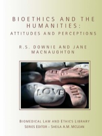 Cover image: Bioethics and the Humanities 1st edition 9781844720538