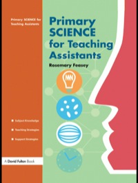 Cover image: Primary Science for Teaching Assistants 1st edition 9781843124474