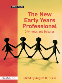 Omslagafbeelding: The New Early Years Professional 1st edition 9781138420052