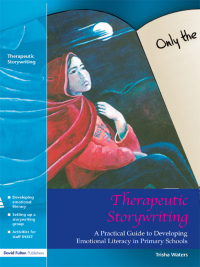 Cover image: Therapeutic Storywriting 1st edition 9781138132641