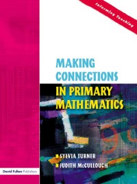 Imagen de portada: Making Connections in Primary Mathematics 1st edition 9781138179226
