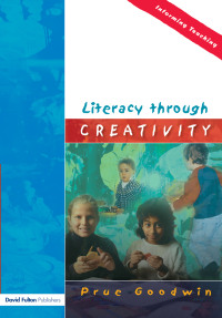صورة الغلاف: Literacy through Creativity 1st edition 9781138148994