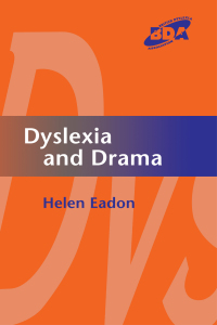 Cover image: Dyslexia and Drama 1st edition 9781843120483