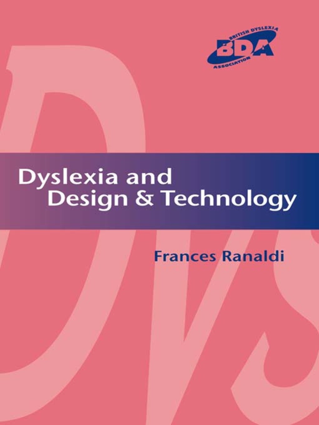 Dyslexia and Design & Technology 1st Edition