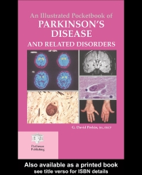 Cover image: An Illustrated Pocketbook of Parkinson's Disease and Related Disorders 1st edition 9781138453821