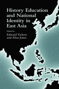 Cover image: History Education and National Identity in East Asia 1st edition 9781138976023