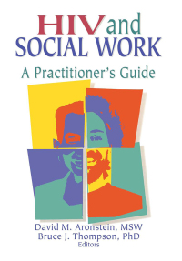 Cover image: HIV and Social Work 1st edition 9781560239062