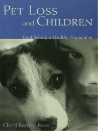 Cover image: Pet Loss and Children 1st edition 9781138145818