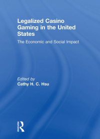 Imagen de portada: Legalized Casino Gaming in the United States 1st edition 9781138979697