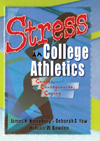 Cover image: Stress in College Athletics 1st edition 9780789009340