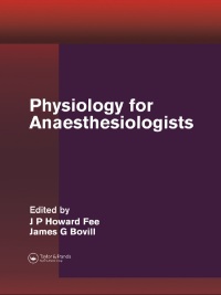 Titelbild: Physiology for Anaesthesiologists 1st edition 9781841842356
