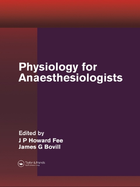 Physiology for Anaesthesiologists, 1st Edition - FULL INSTANT DOWNLOAD | PDF DOCX EPUB
