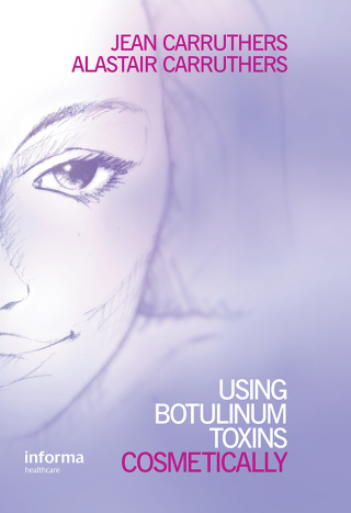 Cover image: Using Botulinum Toxins Cosmetically 1st edition 9781841842172