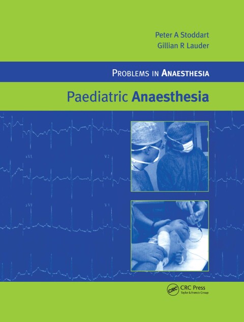 Paediatric Anaesthesia, 1st Edition - FULL INSTANT DOWNLOAD | PDF DOCX EPUB