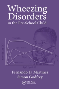 صورة الغلاف: Wheezing Disorders in the Pre-School Child 1st edition 9781841841557