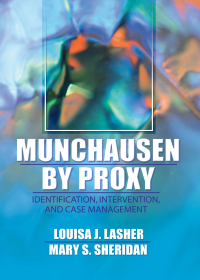 Titelbild: Munchausen by Proxy 1st edition 9780789012173
