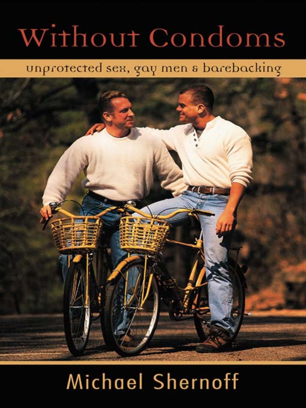 Without Condoms  1st Edition eBook Rental