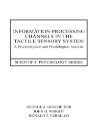 Cover image: Information-Processing Channels in the Tactile Sensory System 1st edition 9781841698960