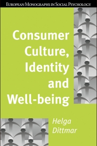 صورة الغلاف: Consumer Culture, Identity and Well-Being 1st edition 9781841696089