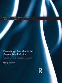 Cover image: Knowledge Transfer in the Automobile Industry 1st edition 9780415680608