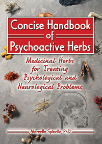 Cover image: Concise Handbook of Psychoactive Herbs 1st edition 9780789018588