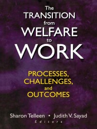 Imagen de portada: The Transition from Welfare to Work 1st edition 9780789019424