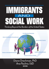 Omslagafbeelding: Immigrants and Social Work 1st edition 9780789019981